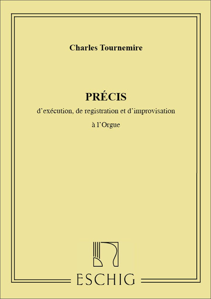 Precis Execution Registration Improvisation Orgue